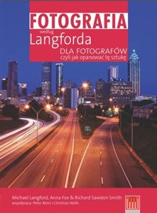 Fotografia według Langforda dla fotografów czyli jak opanować tę sztukę