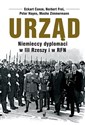 Urząd Niemieccy dyplomaci w III Rzeszy i w RFN - Norbert Frei, Eckart Conze, Peter Hayes