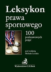 Leksykon prawa sportowego 100 podstawowych pojęć