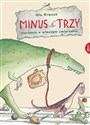 Minus trzy Marzenie o własnym zwierzaku - Ute Krause