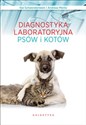 Diagnostyka laboratoryjna psów i kotów