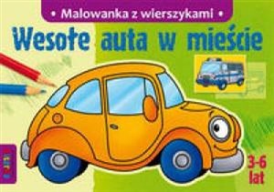 Wesołe auta w mieście Malowanka z wierszykami