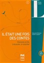 Il etait une fois des contes  - Manuelle Denisse, Aliette Lauginie