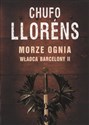 Morze ognia Władca Barcelony II