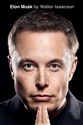 Elon Musk  - Walter Isaacson