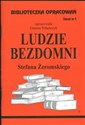 Biblioteczka Opracowań Ludzie bezdomni Stefana Żeromskiego Zeszyt nr 5 - Danuta Polańczyk