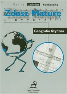 Zdasz maturę z geografii Geografia fizyczna - Księgarnia Niemcy (DE)