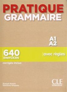 Pratique Grammaire - Niveau A1-A2 - Livre + Corrigés