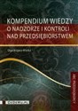 Kompendium wiedzy o nadzorze i kontroli nad przedsiębiorstwem