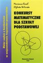 Konkursy matematyczne dla szkoły podstawowej Zbiór zadań z konkursów w województwie kujawsko-pomorskim