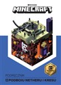 Minecraft Podręcznik podboju Netheru i kresu