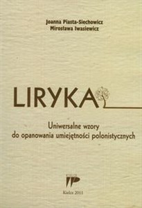 Liryka Uniwersalne wzory do opanowania umiejętności polonistycznych - Księgarnia Niemcy (DE)