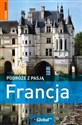 Podróże z pasją Francja - David Abram, Andrew Benson, Ruth Blackmore