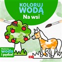 Koloruj wodą Na wsi