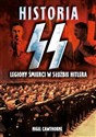 Historia SS Legiony śmierci w służbie Hitlera - Nigel Cawthorne