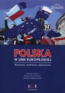 Polska w Unii Europejskiej Wyzwania, możliwości, ograniczenia - Księgarnia Niemcy (DE)