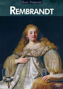 Rembrandt Życie i twórczość - Księgarnia UK