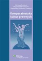 Komparatystyka kultur prawnych - Zdzisław Brodecki, Magdalena Konopacka, Aleksandra Broecka-Chamera