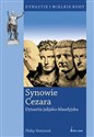 Synowie Cezara dynastia julijsko-klaudyjska - Philip Matyszak