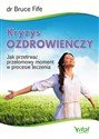 Kryzys ozdrowieńczy Jak przetrwać przełomowy moment w procesie leczenia