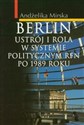 Berlin Ustrój i rola w systemie politycznym RFN po 1989 r.