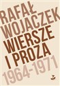 Wiersze i proza 1964-1971