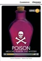 Poison: Medicine, Murder, and Mystery - Caroline Shackleton, Nathan Paul Turner