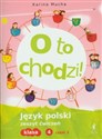 O to chodzi! 4 Język polski Zeszyt ćwiczeń Część 2 szkoła podstawowa