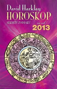Horoskop na rok 2013 Sekrety zodiaku - Księgarnia Niemcy (DE)
