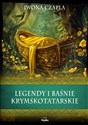 Legendy i baśnie krymskotatarskie  - Iwona Czapla