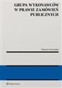 Grupa wykonawców w prawie zamówień publicznych