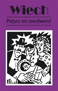 Pożycz mi rewolweru czyli opowiadania sądowe. - Księgarnia UK