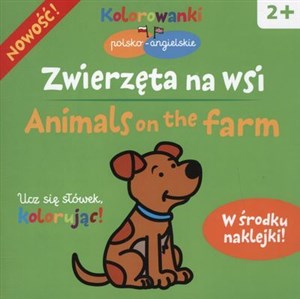 Zwierzęta na wsi Kolorowanki polsko-angielskie z naklejkami