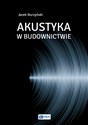 Akustyka w budownictwie - Jacek Nurzyński