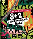 8 + 2 i promenada Babci - Anne-Cath. Vestly