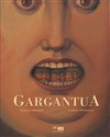 Gargantua - Francois Rabelais, Ludovic Debeurme