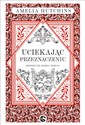 Kroniki fae T.3 Uciekając przeznaczeniu - Hutchins Amelia