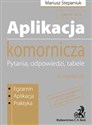 Aplikacja komornicza Pytania, odpowiedzi, tabele