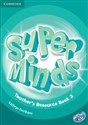 Super Minds 3 Teacher's Resource + CD - Kathryn Escribano