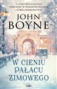 W cieniu Pałacu Zimowego - John Boyne