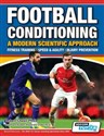 Football Conditioning A Modern Scientific Approach Fitness Training - Speed & Agility - Injury Prevention