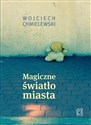 Magiczne światło miasta