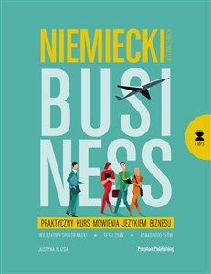 Niemiecki w tłumaczeniach. Business. Praktyczny kurs mówienia językiem biznesu