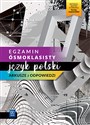 Egzamin ósmoklasisty Język polski Arkusze i odpowiedzi - Opracowanie Zbiorowe