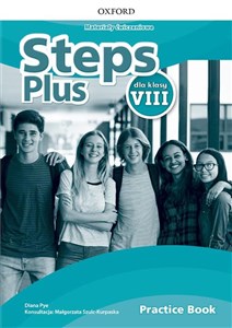 Steps Plus Szkoła podstawowa klasa 8 Materiały ćwiczeniowe + Online Practice 
