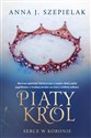 Piąty król - Anna J. Szepielak