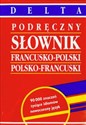 Słownik francusko polski polsko francuski podręczny