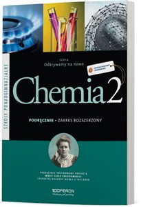 Odkrywamy na nowo Chemia 2 podręcznik Zakres rozszerzony Szkoła ponadgimnazjalna