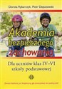 Akademia bezpiecznego zachowania 4-6 Szkoła podstawowa