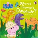 Peppa Pig: Where's George's Dinosaur?: A Lift The Flap Book  - 